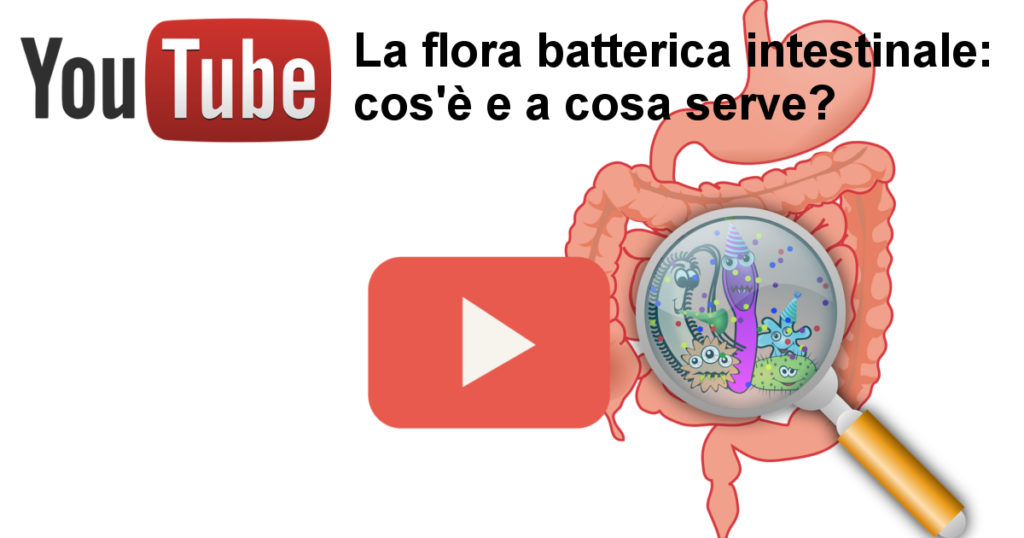 La Flora Batterica Intestinale: Cos’è E A Cosa Serve? Video - Percorsi ...